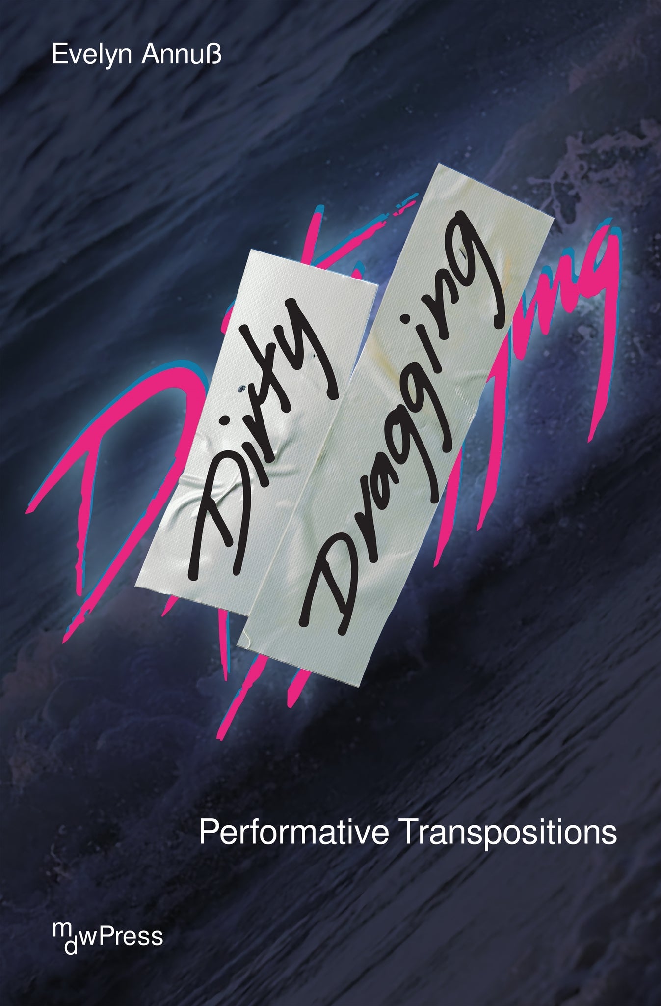 Dirty Dragging
